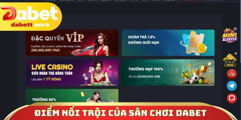 Điểm nổi trội của sân chơi DABET