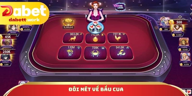 Đôi nét về Bầu cua