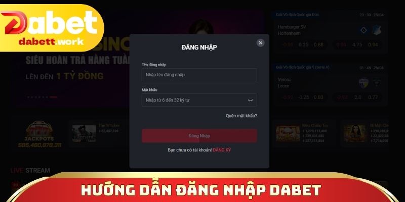 Hướng dẫn đăng nhập DABET đổi thưởng giải trí