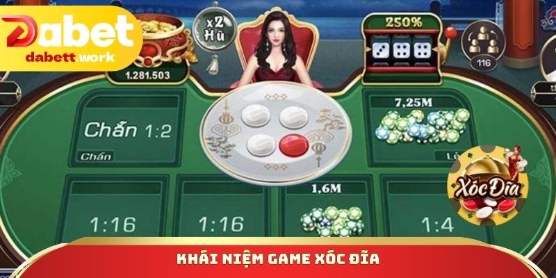 Khái niệm game xóc đĩa