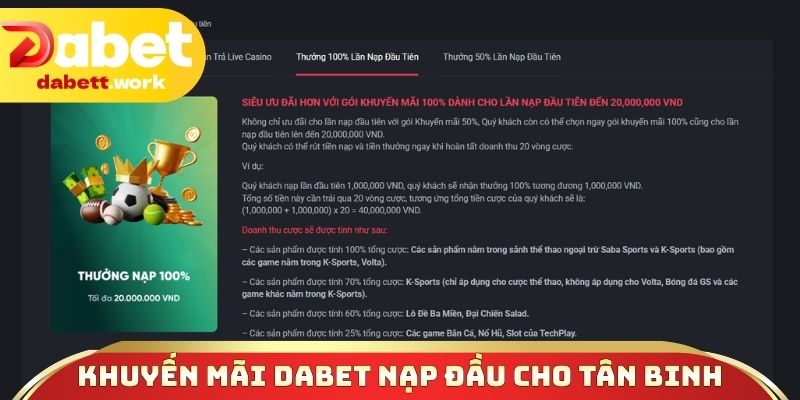 Khuyến mãi DABET nạp đầu dành tặng tân binh