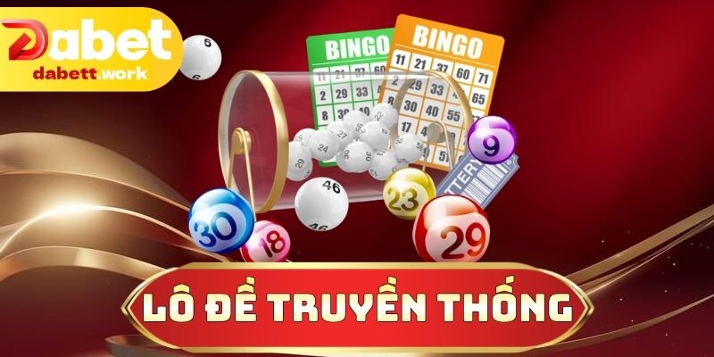 Lô Đề Truyền Thống