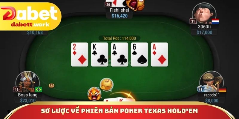 Sơ lược về phiên bản Poker Texas Hold’em
